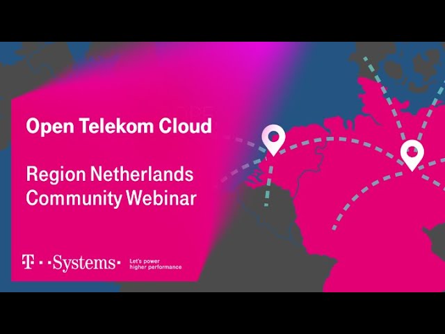 New T Cloud Public Region Netherlands: Be an early bird! | T Cloud Public | T-Systems